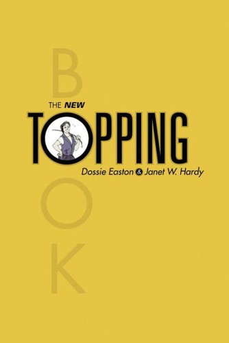 The New Topping Book by Dossie Easton & Janet Hardy — book cover